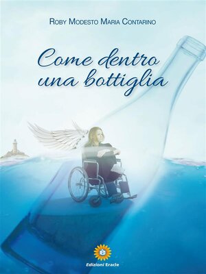 cover image of Come dentro una bottiglia